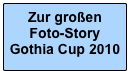 Zur großen Foto-Story Gothia Cup 2010